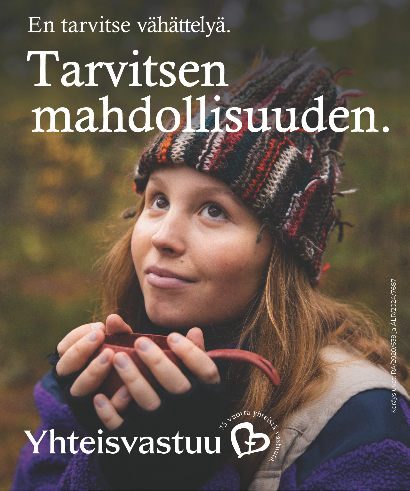 Vuoden 2025 Yhteisvastuun teema on Vuoden 2025 kampanjan sanoma on 