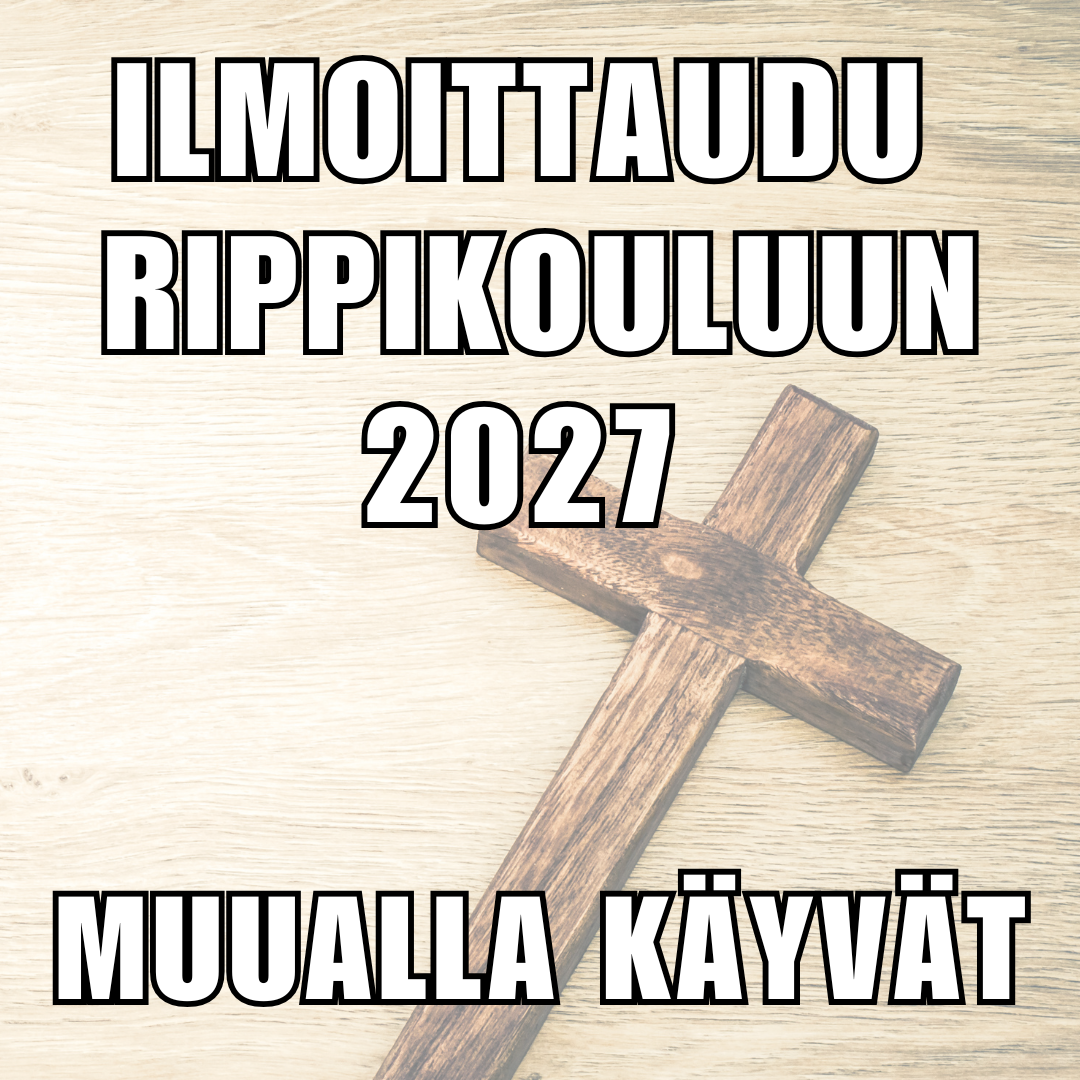 Rippikouluun ilmoittautumislinkki muualla rippikoulun käyville