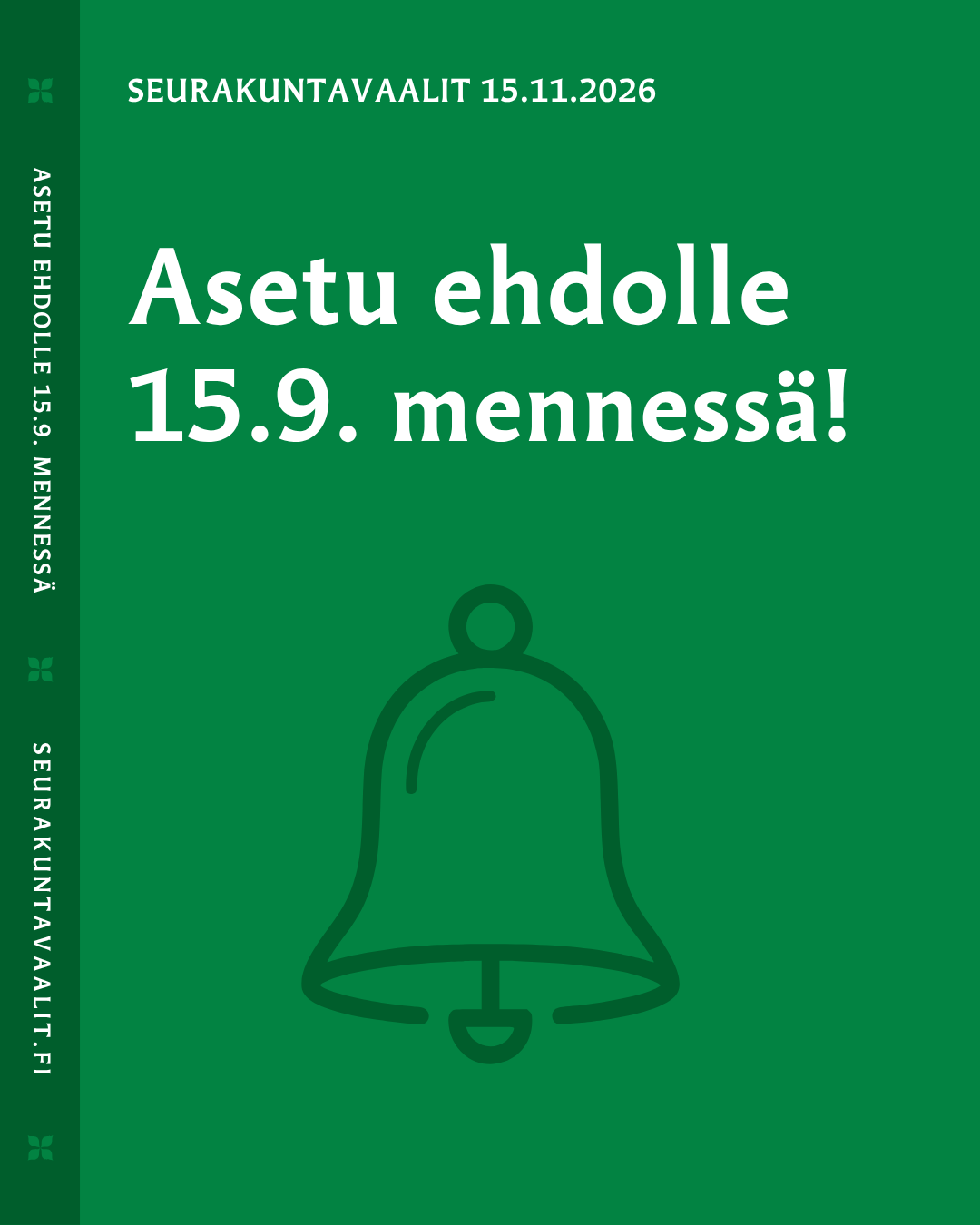 Asetu ehdolle seurakuntavaaleihin 15.9. mennessä